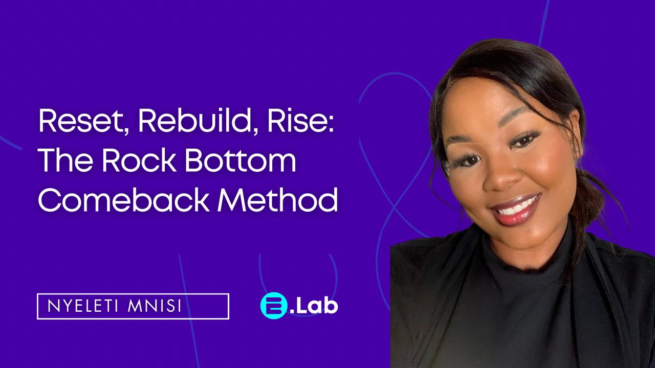 Reset, Rebuild, Rise: The Rock Bottom Comeback Method