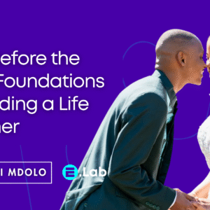 Love, Before the Vows: Foundations for Building a Life Together