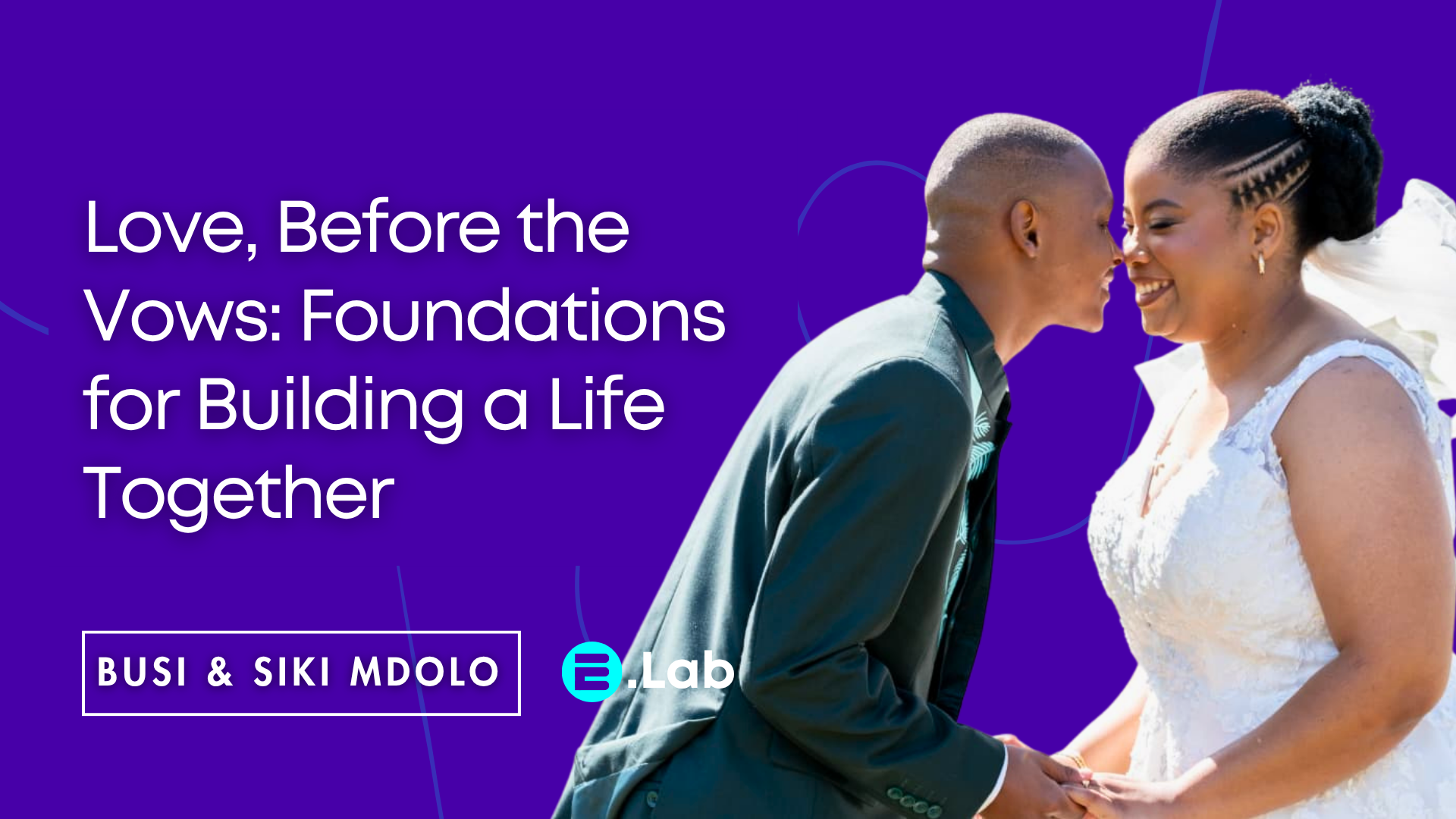 Love, Before the Vows: Foundations for Building a Life Together